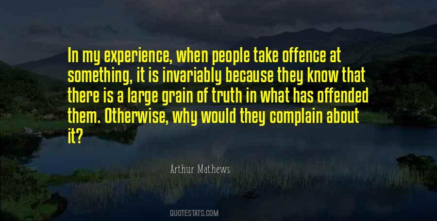 People Who Get Offended Quotes #222536