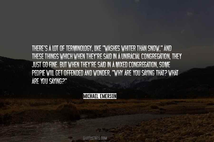 People Who Get Offended Quotes #45845