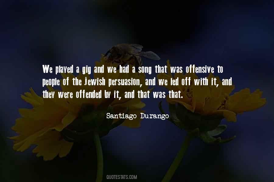 People Who Get Offended Quotes #481029