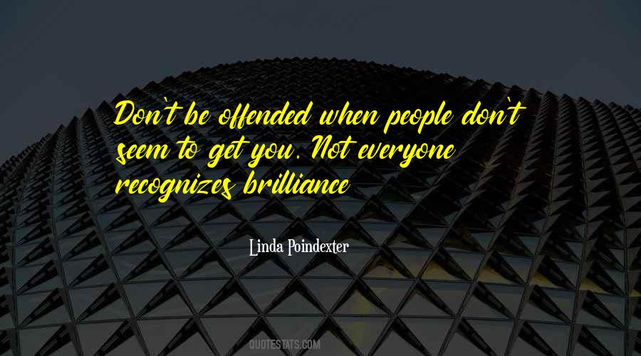 People Who Get Offended Quotes #634868