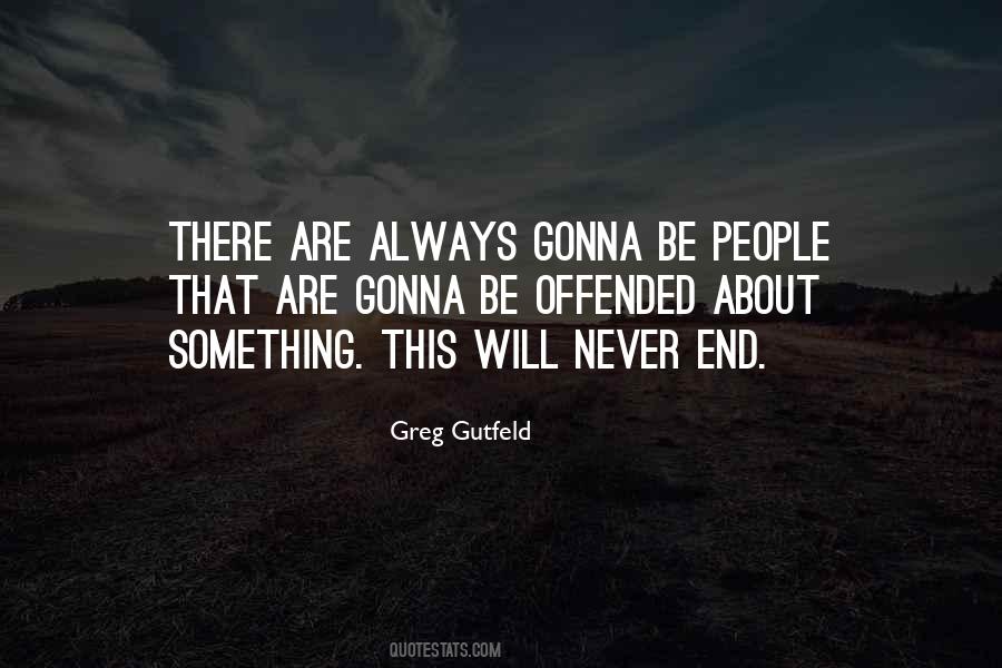 People Who Get Offended Quotes #651963
