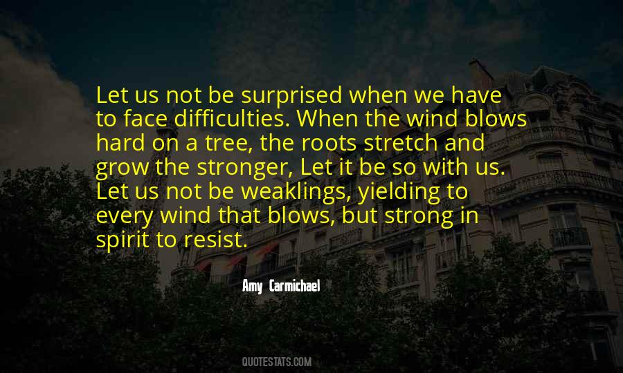 When The Wind Blows Quotes #1635133