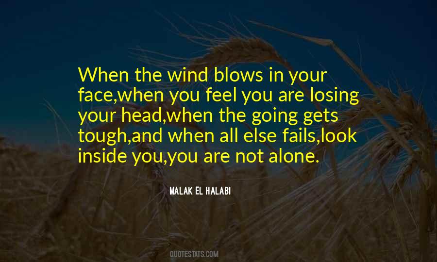 When The Wind Blows Quotes #447675