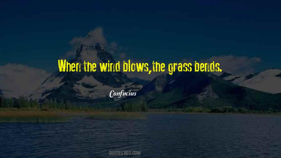 When The Wind Blows Quotes #615867