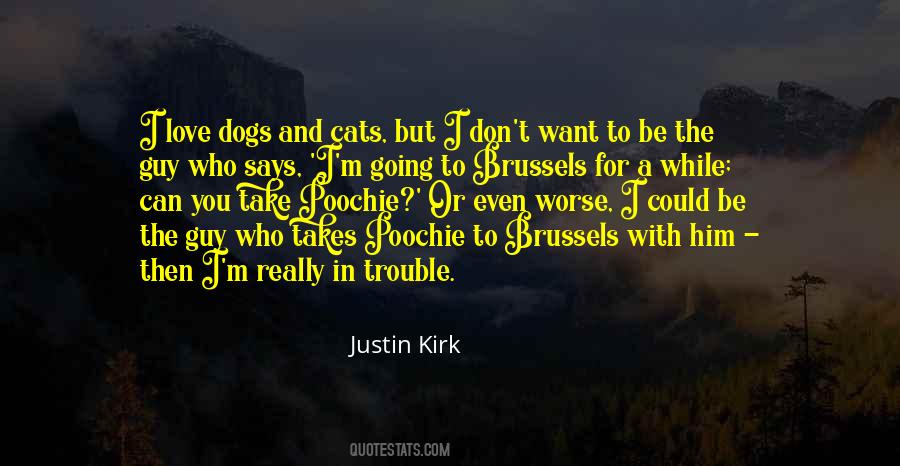 Love Justin Quotes #892828