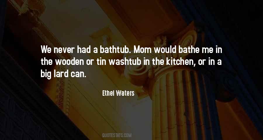 Bathtub Quotes #1116324