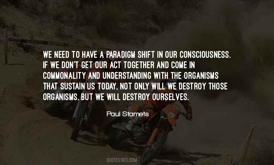 Shift In Consciousness Quotes #1436684
