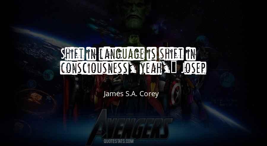 Shift In Consciousness Quotes #1468624