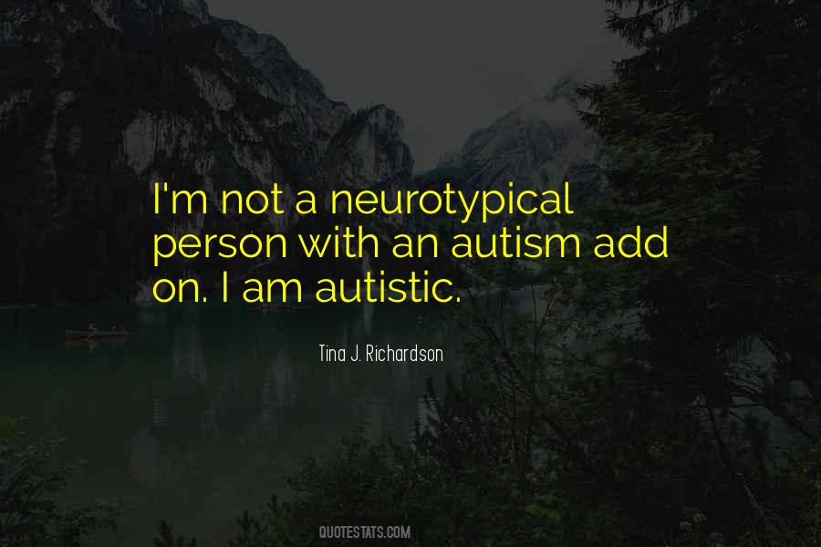 Person With Autism Quotes #1103632