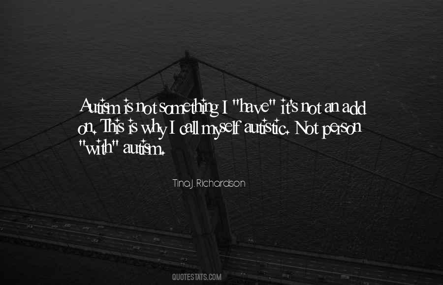 Person With Autism Quotes #1198933