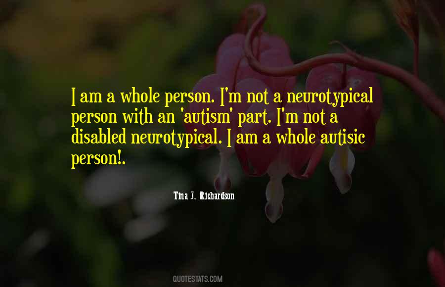 Person With Autism Quotes #730254