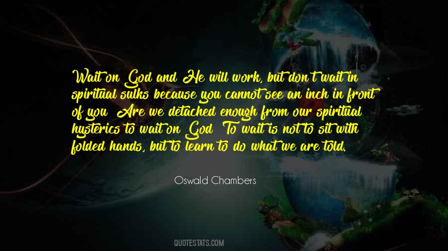 Wait On God Quotes #888623
