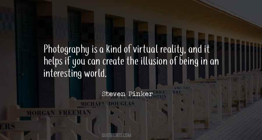 Quotes About The Virtual World #118673