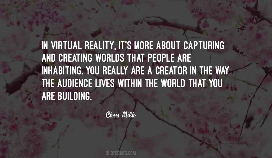 Quotes About The Virtual World #1540589