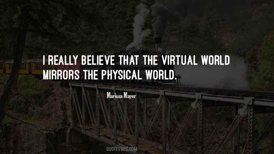 Quotes About The Virtual World #783869