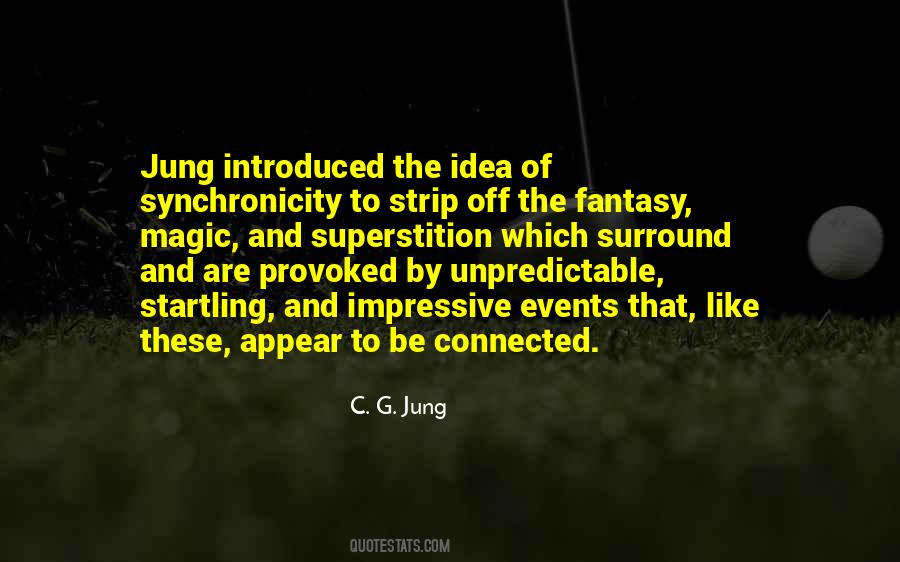 Synchronicity Jung Quotes #1041639