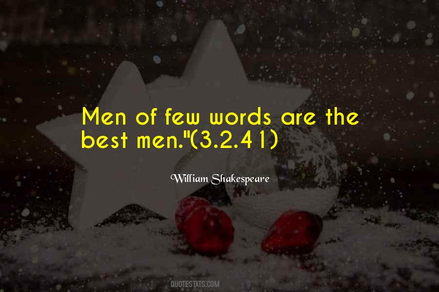 Quotes About Men Of Few Words #1458990