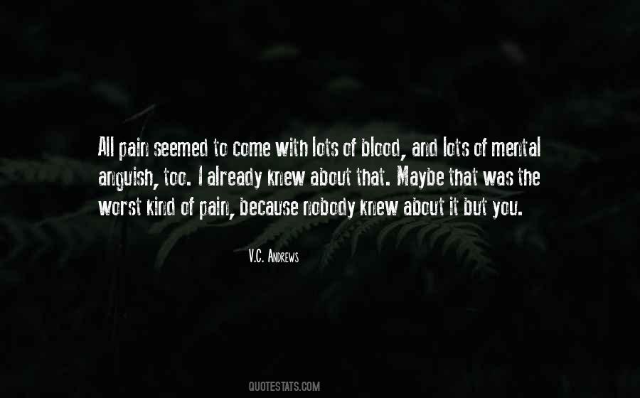 Mental Suffering Quotes #1313556