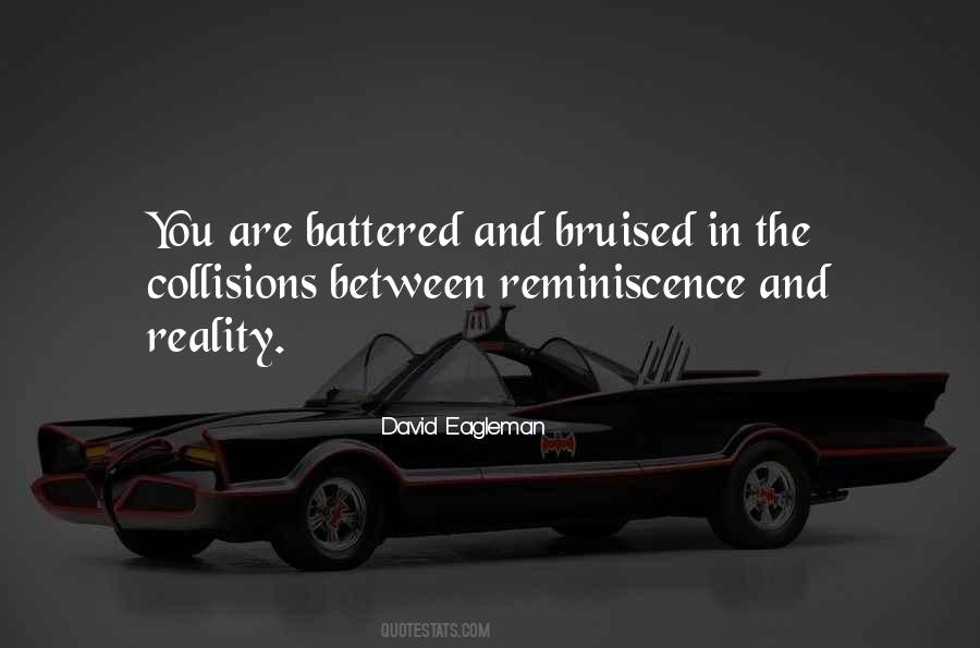Battered And Bruised Quotes #1810469