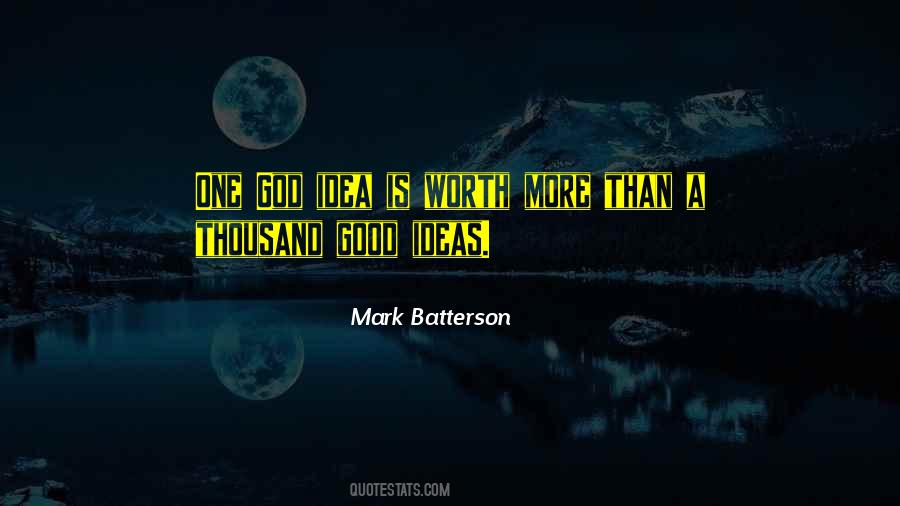 Batterson Quotes #383151