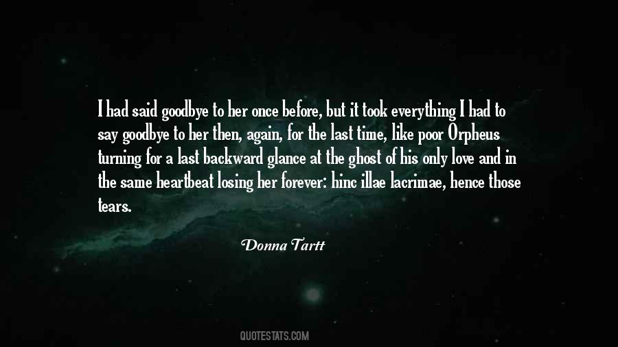 Last Time We Say Goodbye Quotes #1378116
