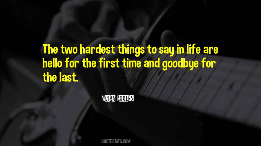 Last Time We Say Goodbye Quotes #320949