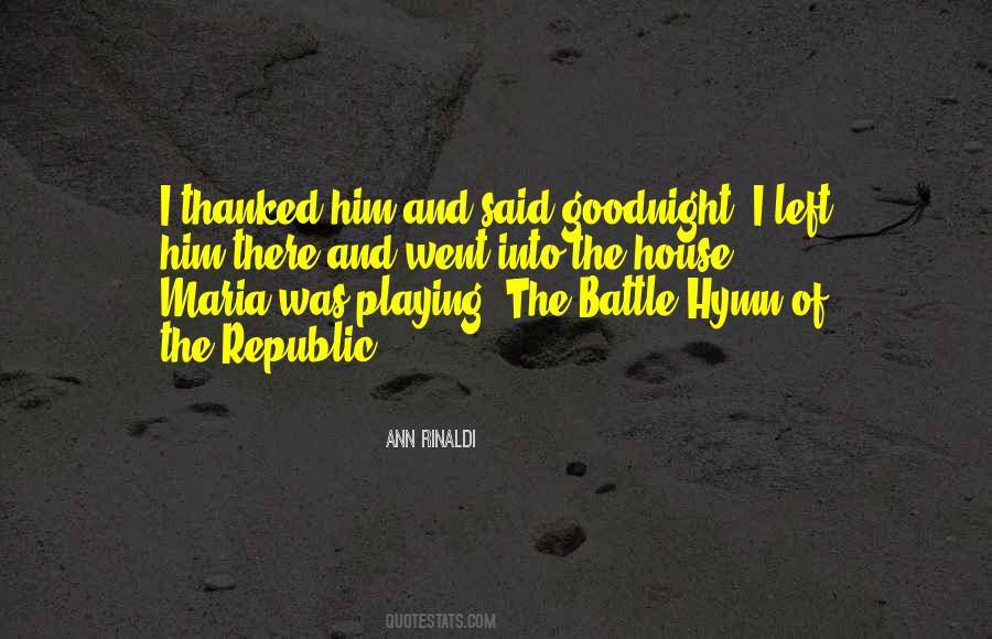 Battle Hymn Quotes #1695003