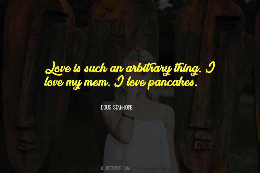 Love Pancakes Quotes #1367014