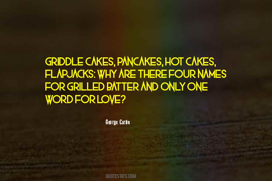 Love Pancakes Quotes #525932