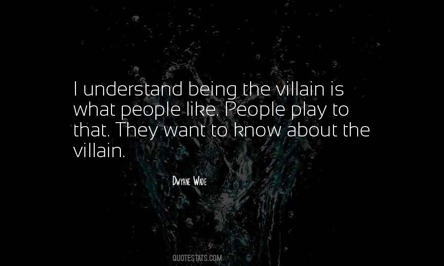 Quotes About The Villain #1627789