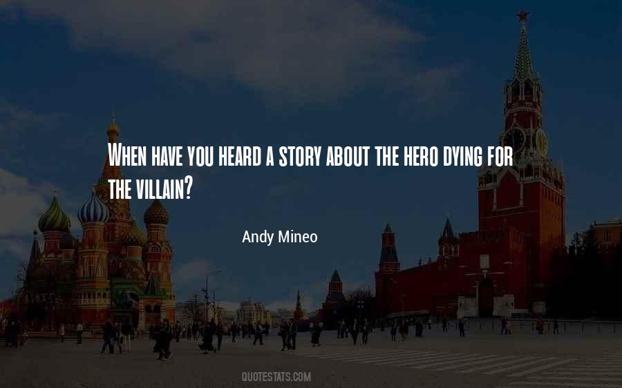 Quotes About The Villain #1629313