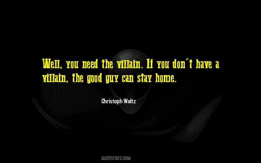 Quotes About The Villain #1765452