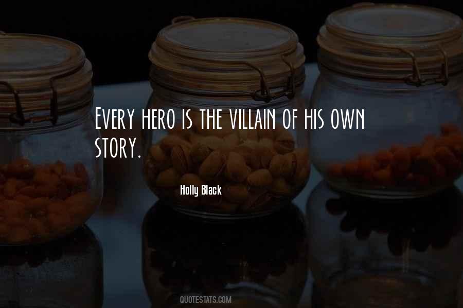 Quotes About The Villain #427133