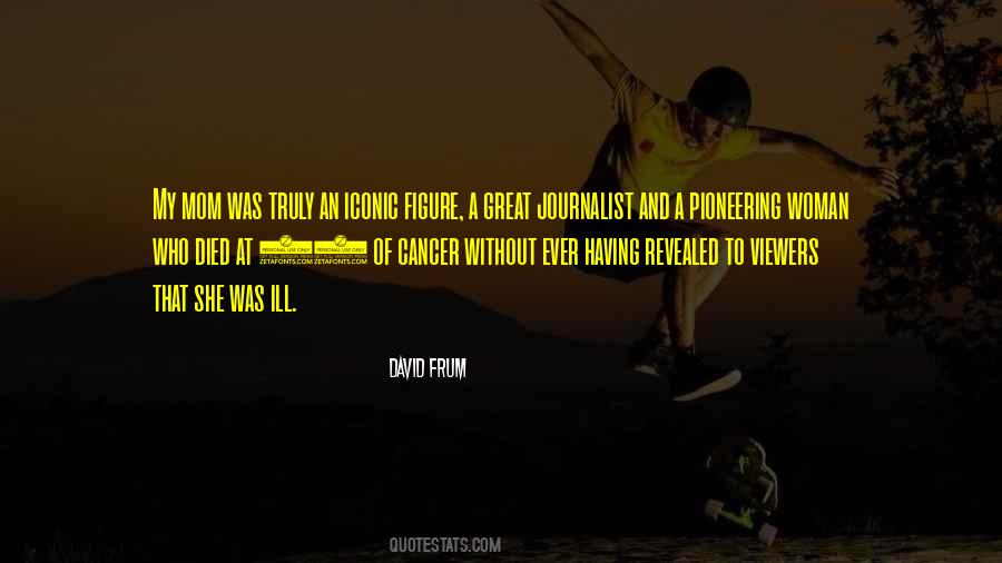 Died From Cancer Quotes #1263702