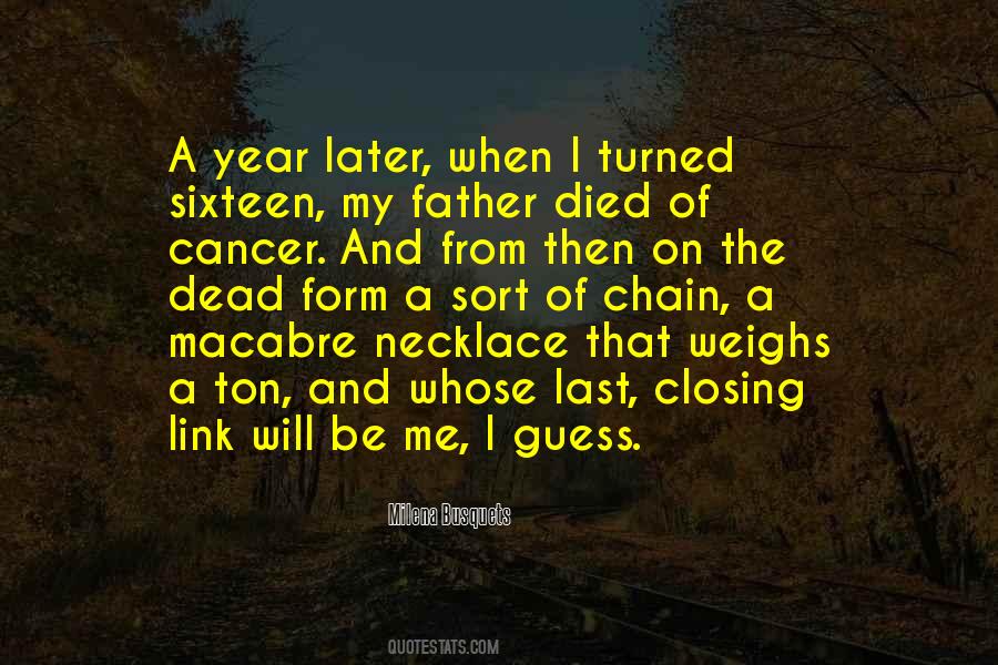 Died From Cancer Quotes #1780062