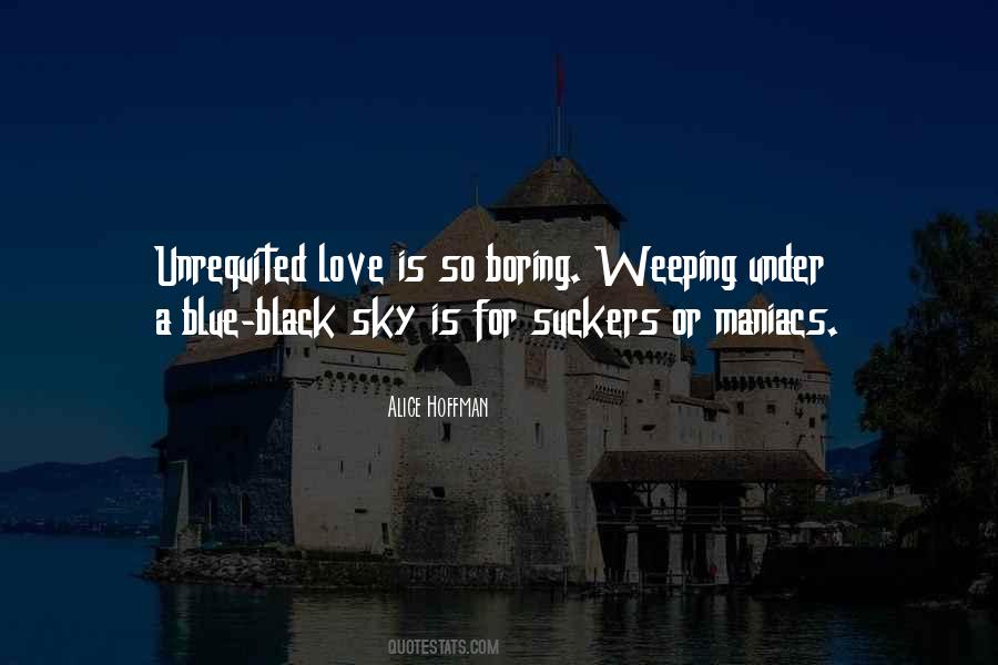 Unrequited Love Humor Quotes #1284201