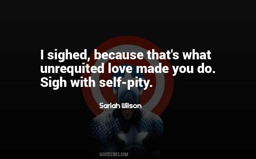 Unrequited Love Humor Quotes #1400373