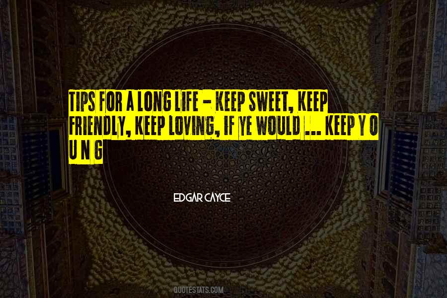 Keep Sweet Quotes #1608015