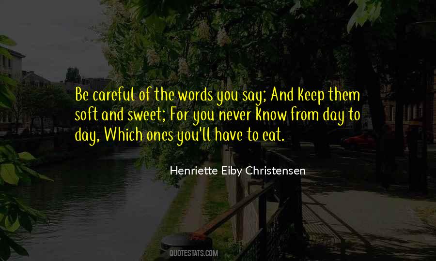 Keep Sweet Quotes #468463