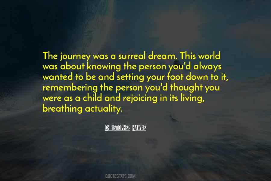 Surreal Dream Quotes #491967