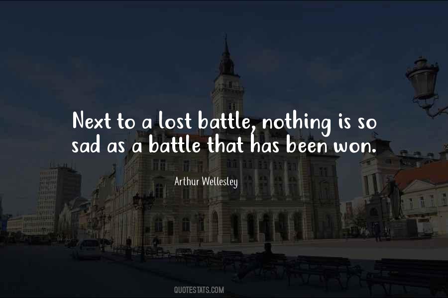Battle Won Quotes #445864