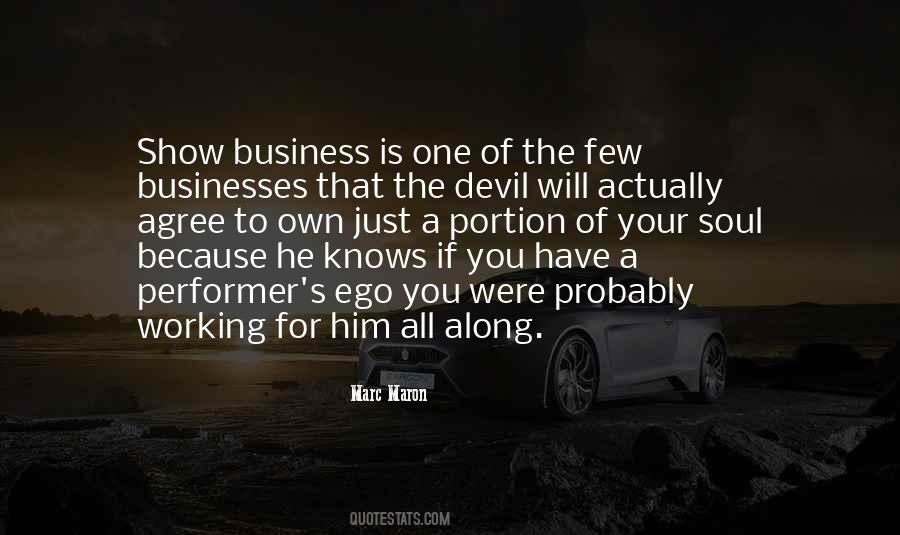 Devil Is Working Quotes #150971