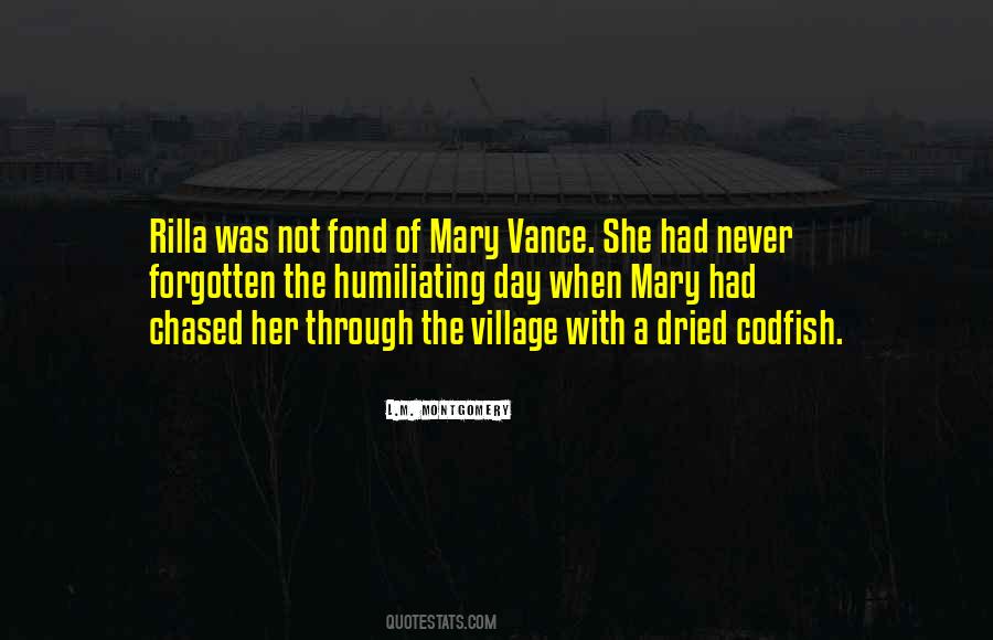 Quotes About The Village #1197242