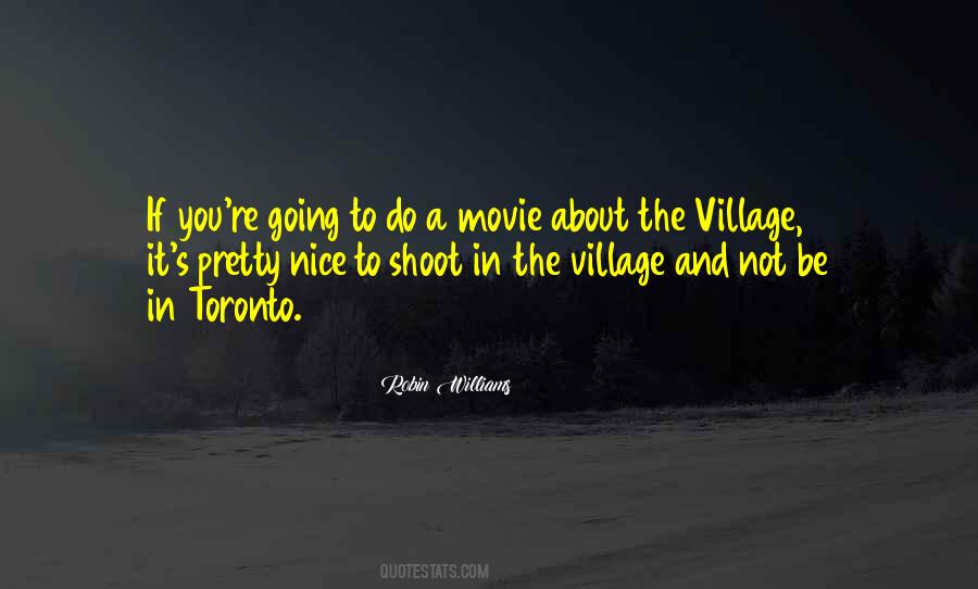 Quotes About The Village #1625954