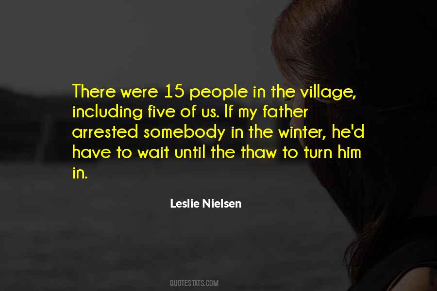 Quotes About The Village #1671730