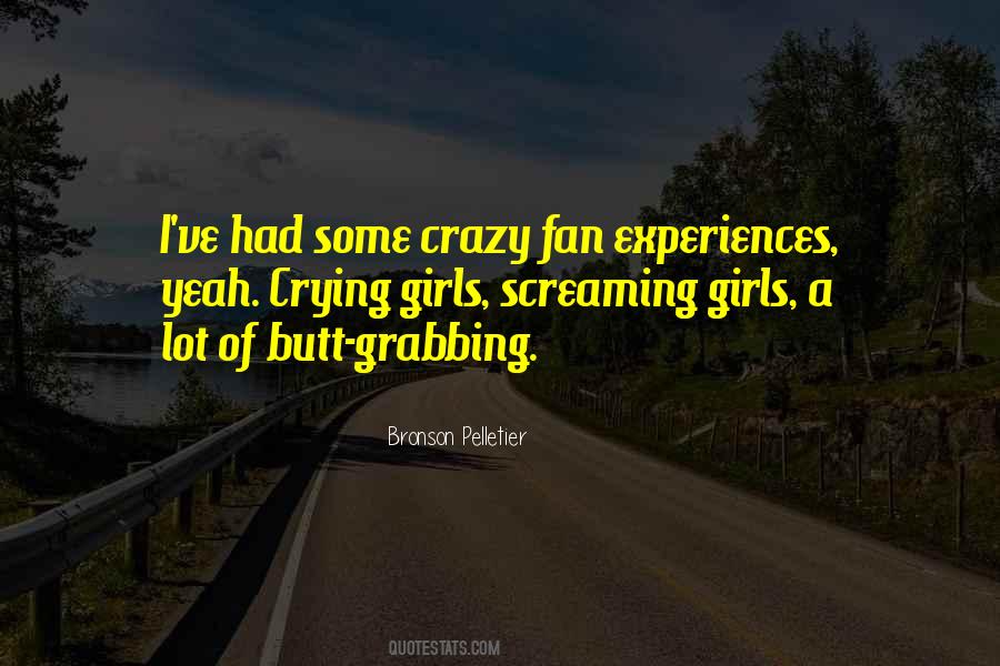 Screaming Girls Quotes #1183942