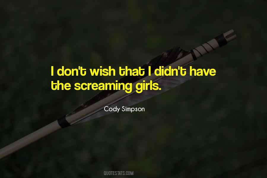 Screaming Girls Quotes #1538406