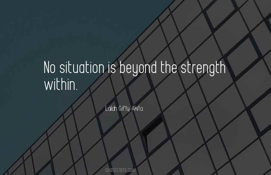 Situation Strength Quotes #691161