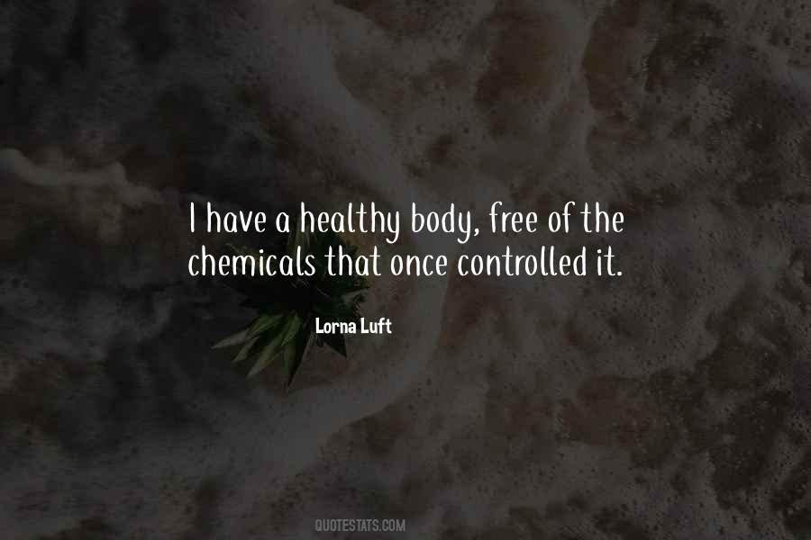 Your Chemicals Quotes #207555