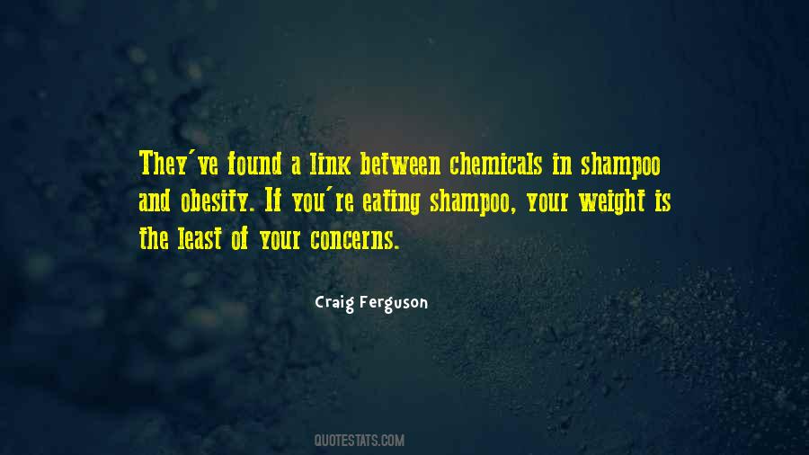 Your Chemicals Quotes #705920